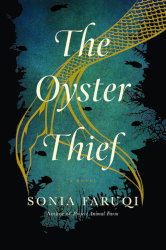 THE OYSTER THIEF by Sonia Faruqi
