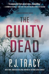 THE GUILTY DEAD by P.J. Tracy

