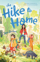 THE HIKE TO HOME by Jess Rinker
