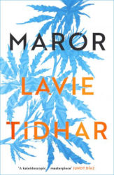 MAROR by Lavie Tidhar
