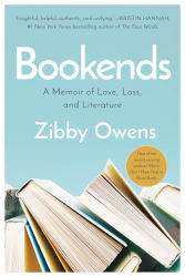 BOOKENDS: A Memoir of Love, Loss, and Literature by Zibby Owens
