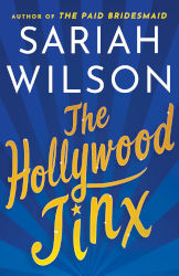 THE HOLLYWOOD JINX by Sariah Wilson
