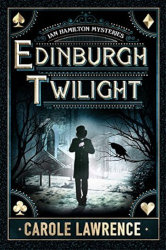 EDINBURGH TWILIGHT by Carole Lawrence
