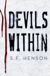 DEVILS WITHIN by S. F. Henson
