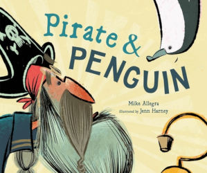 PIRATE & PENGUIN by Mike Allegra
