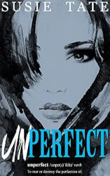 UNPERFECT & UNWORTHY by Susie Tate

